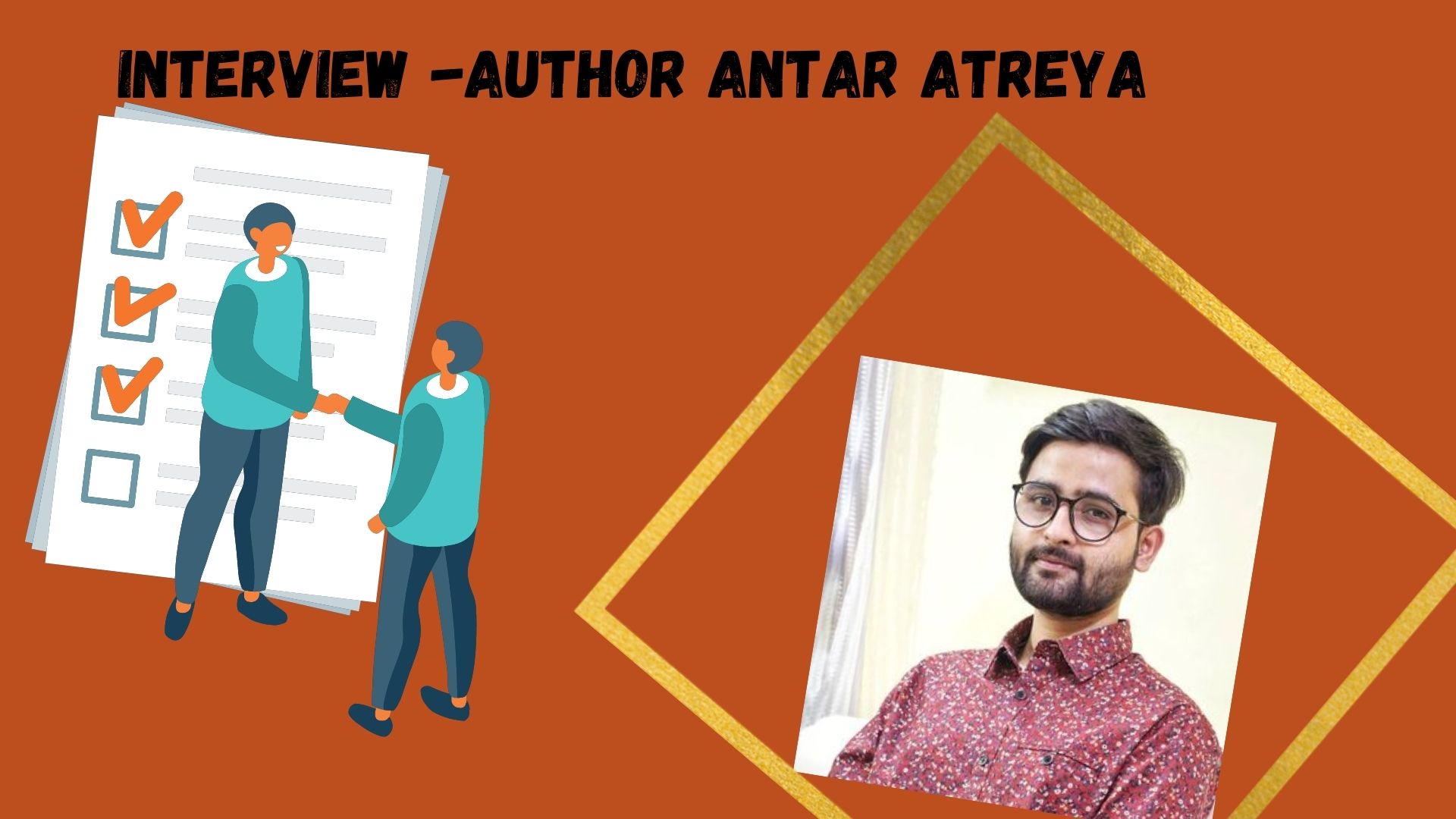 INTERVIEW AUTHOR ANTAR ATREYA StoryMet