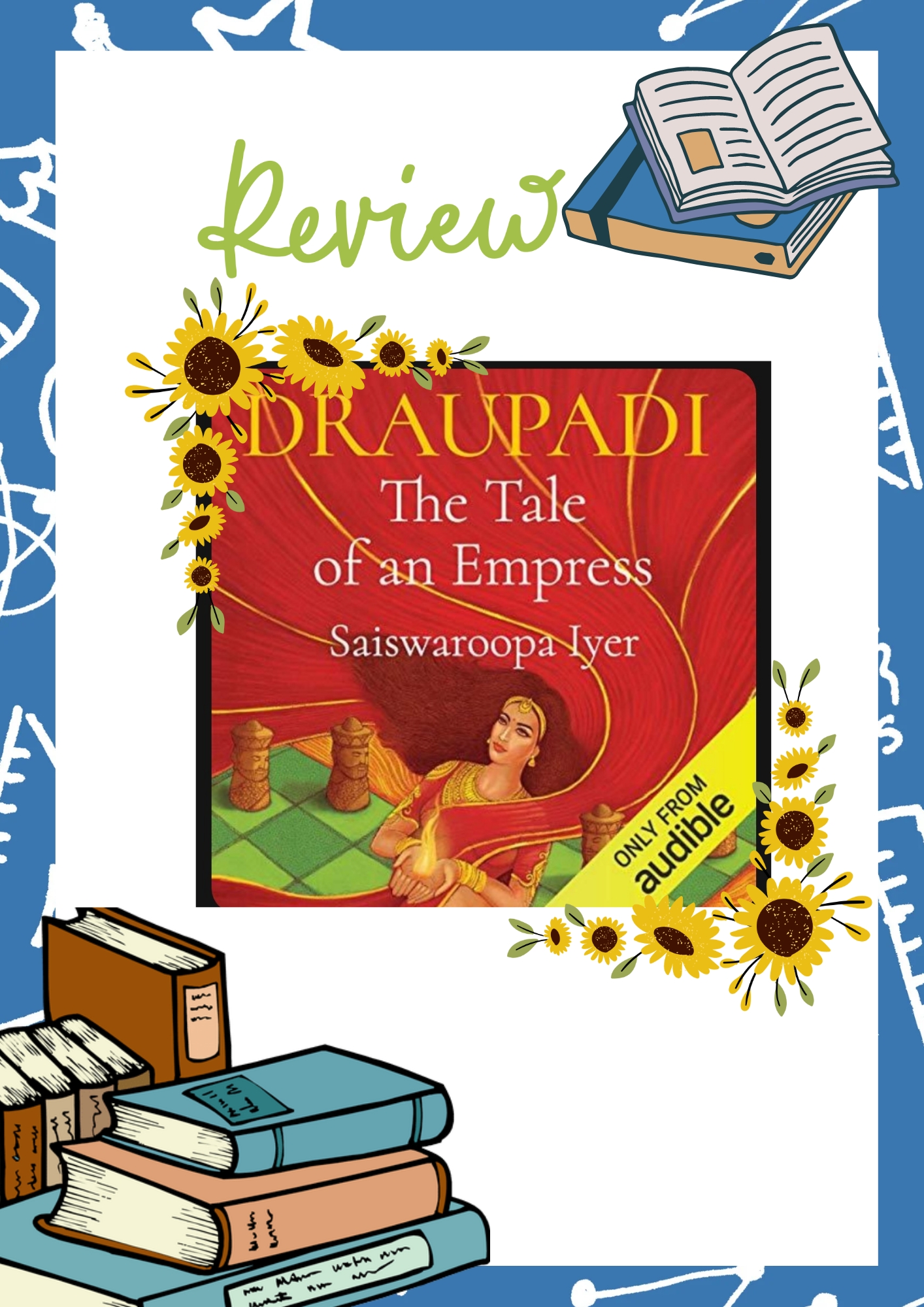 Unveiling the Empress: A Review of “Draupadi: The Tale of an Empress”